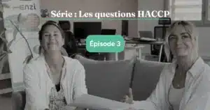 Les règles HACCP sont-elles les mêmes pour tous les établissements ?